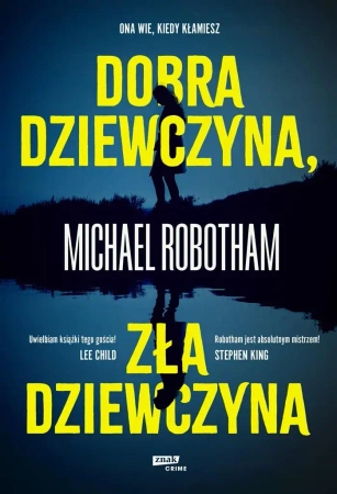 Dobra dziewczyna, zła dziewczyna - Michael Robotham
