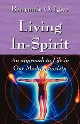 Living In-Spirit - Benjamin Igwe O