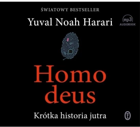 Homo deus. Krótka historia jutra audiobook - Noah Yuval Harari