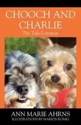 Chooch and Charlie - Ann Marie Ahrns