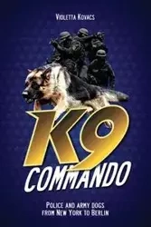 K9 Commando - Violetta Kovacs