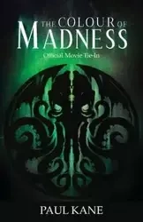 The Colour of Madness - Paul Kane