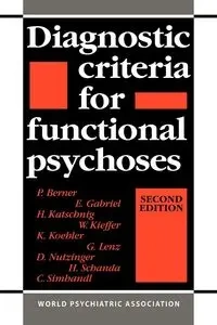 Diagnostic Criteria for Functional Psychoses - Berner P.