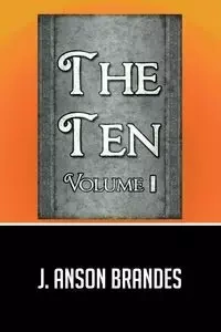 The Ten - Brandes J. Anson