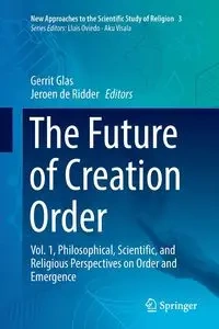 The Future of Creation Order - Glas Gerrit