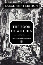 The Book of Witches - Oliver Madox Hueffer