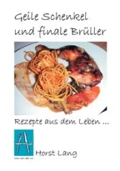 Geile Schenkel und finale Brüller - Lang Horst