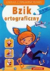 Bzik ortograficzny - Zadania z poprawnego pisania - Hanna Zielińska, Kasia Kołodziej