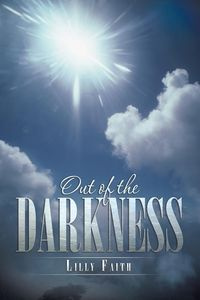 Out of the Darkness - Lilly Faith