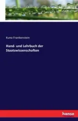 Hand- und Lehrbuch der Staatswissenschaften - Frankenstein Kuno