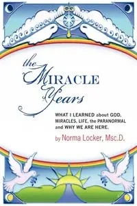 The Miracle Years - Norma Locker