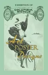 Exhibition of Columbia Bicycle Art Poster Designs - Anon.