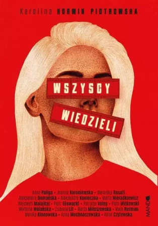 Wszyscy wiedzieli - Karolina Korwin Piotrowska