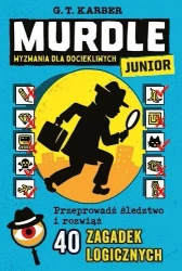 Murdle Junior. Wyzwania dla dociekliwych - G.t. Karber