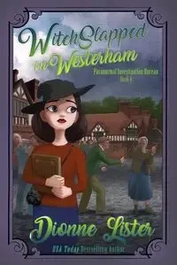 Witchslapped in Westerham - Dionne Lister