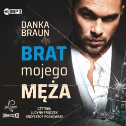 Brat mojego męża audiobook - Danka Braun