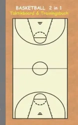 Basketball 2 in 1 Taktikboard und Trainingsbuch - Theo von Taane