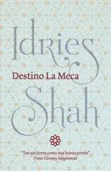 Destino La Meca - Idries Shah
