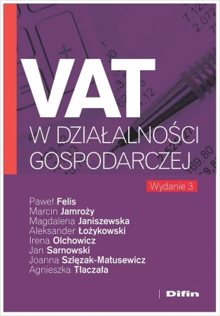 VAT w działalności gospodarczej w.3 - praca zbiorowa