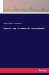 Der Fürst der Finsternis und seine Geliebte - Albrecht Johann Friedrich Ernst