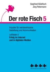 Erfolg im Internet und in digitalen Medien - Bütefisch Siegfried