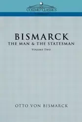 Bismarck - Von Otto Bismarck