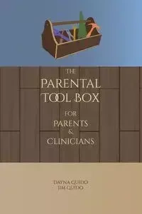 The Parental Tool Box - Dayna Guido