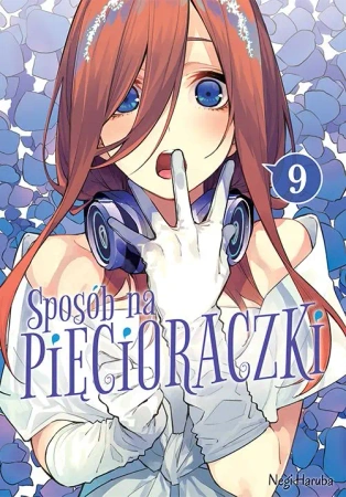 Sposób na pięcioraczki. Tom 9 - Negi Haruba