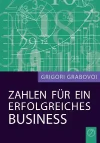 Zahlen Fur Ein Erfolgreiches Business (German Edition) - Grabovoi Grigori
