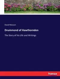 Drummond of Hawthornden - David Masson