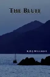 THE BLUFF - Willhoit K.D.J.