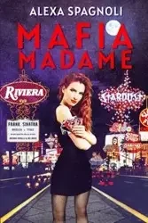 Mafia Madame - Alexa Spagnoli