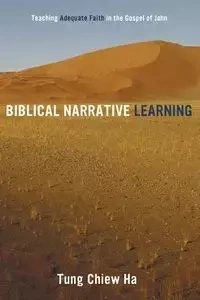 Biblical Narrative Learning - Ha Tung Chiew