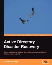 Active Directory Disaster Recovery - Rommel Florian