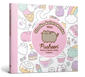 Słodka minikolorowanka Pusheen. Pusheen - Claire Belton