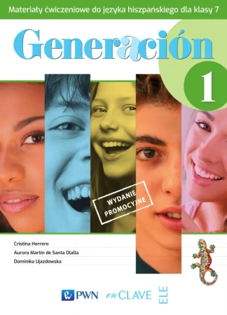 Generacion 1. Język hiszpański. Szkoła podstawowa klasa 7. Materiały ćwiczeniowe - Cristina Herrero, Aurora Martin Santa de Olalla, Dominka Ujazdowska