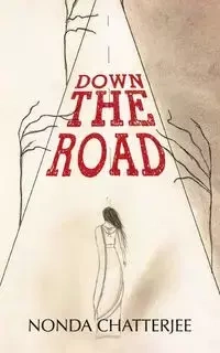 Down The Road - Chatterjee Nonda