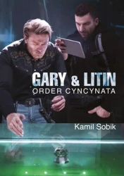 Gary & Litin. Order Cyncynata - Kamil Sobik