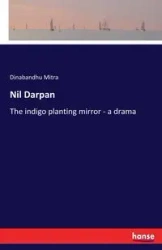 Nil Darpan - Mitra Dinabandhu