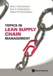 TOPICS IN LEAN SUPPLY CHAIN MANAGEMENT - MARC AL J SCHNIEDERJANS ET