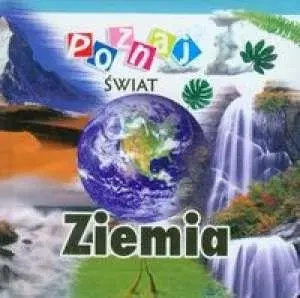 Poznaj świat - Ziemia  LIWONA - praca zbiorowa