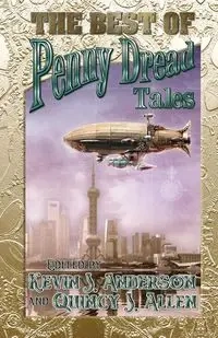 The Best of Penny Dread Tales - Allen Quincy J