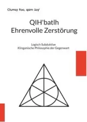 QIH'batlh Ehrenvolle Zerstörung - Foo Clumsy