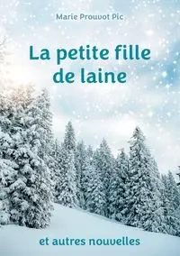 La petite fille de laine - Marie Prouvot Pic