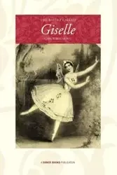 The Ballet Called Giselle - Cyril Beaumont