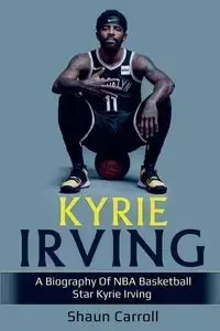 Kyrie Irving - Carroll Shaun