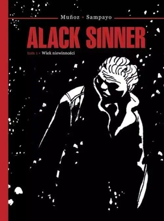 Alack Sinner Tom 1 Wiek niewinności - MUNOZ, SAMPAYO