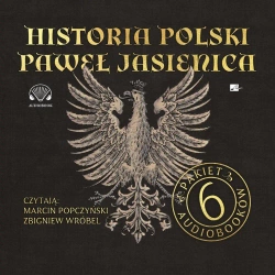 Pakiet: Historia Polski Pawła Jasienicy Audiobook - Paweł Jasienica