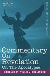 Commentary on Revelation - William Bullinger Ethelbert