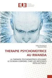 THERAPIE PSYCHOMOTRICE AU RWANDA - Dieudonné SAFARI